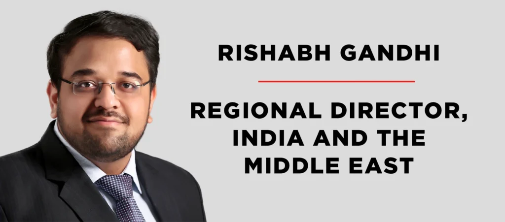 Rishabh Gandhi - Regional Director, India and the Middle East